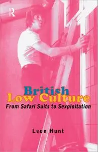 British Low Culture: From Safari Suits to Sexploitation