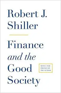 Finance and the Good Society [Audiobook] (Repost)