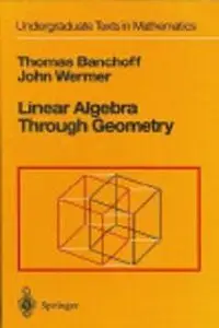 Linear Algebra Through Geometry (Repost)