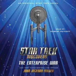 «Star Trek Discovery: The Enterprise War» by John Jackson Miller