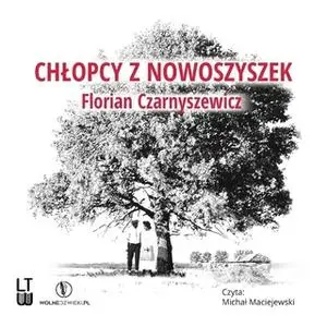 «Chłopcy z nowoszyszek» by Florian Czarnyszewicz