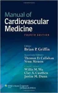 Manual of Cardiovascular Medicine, 4th edition