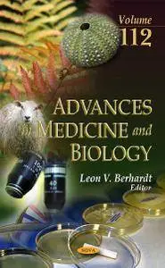 Advances in Medicine and Biology. Volume 112