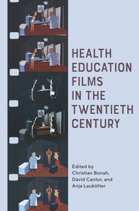 Health Education Films in the Twentieth Century