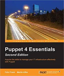 Puppet 4 Essentials - Second Edition (Repost)