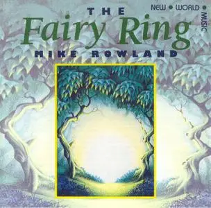 Mike Rowland - The Fairy Ring 1982