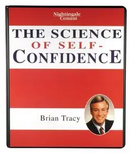 The Science of Self Confidence by Brian Tracy (Audiobook) 