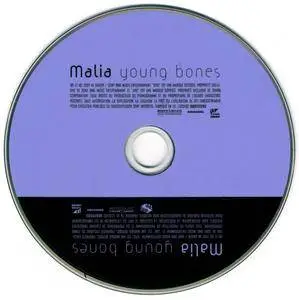 Malia - Young Bones (2007) {Va Savoir 88697075262}