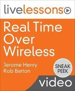 Real Time Over Wireless [full]