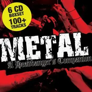 VA - Metal: A Headbanger's Companion Vol.1-6 (2007)