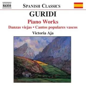 Jesús Guridi - Piano works (Victoria Aja)