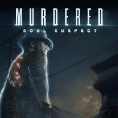 Murdered: Soul Suspect™ (2014)