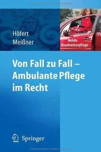  Von Fall zu Fall - Ambulante Pflege im Recht