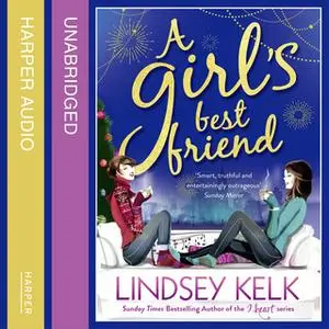 «A Girl’s Best Friend» by Lindsey Kelk