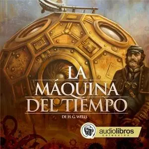 «La máquina del tiempo» by H.G. Wells