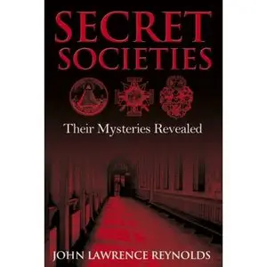 Secret societies their mysteries revealed