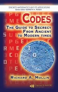 Codes: The Guide to Secrecy From Ancient to Modern Times by Richard A. Mollin [Repost]