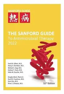 The Sanford Guide to Antimicrobial Therapy 2022
