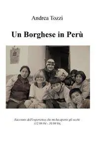Un Borghese in Perù