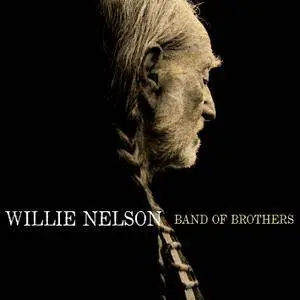Willie Nelson - Band Of Brothers (2014) [Official Digital Download]