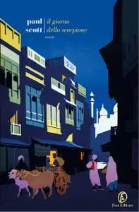 Paul Scott - Il giorno dello scorpione