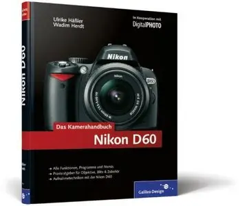 Nikon D60. Das Kamerahandbuch