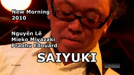 Saiyuki (Nguyên Lê, Mieko Miyazaki, Prabhu Edouard) - New Morning (2010) [SATRip]