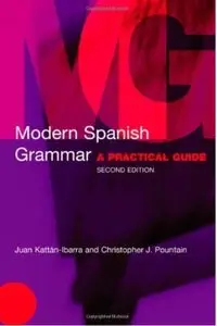 ‎Modern Spanish Grammar: A Practical Guide (2nd edition) [Repost]