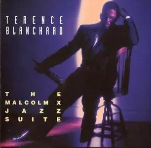Terence Blanchard - The Malcolm X Jazz Suite (1993) {Columbia}