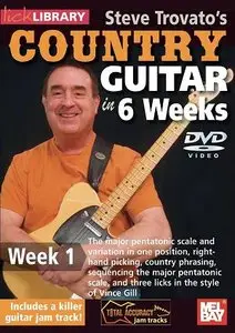 Lick Library - Country Guitar in 6 Weeks - DVD/DVDRip (2010) [Repost]