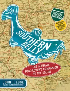 Southern Belly: A Food Lover's Companion