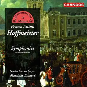 Matthias Bamert, London Mozart Players - Franz Anton Hoffmeister: Symphonies (2005)