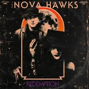 The Nova Hawks - Redemption (2021) [Official Digital Download]