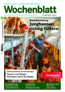 Bayerisches Landwirtschaftliches Wochenblatt Ostbayern - 22. April 2021
