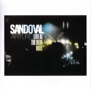 Arturo Sandoval - Live At The Blue Note (2004) {HalfNote}