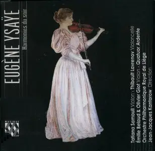 Eugene Ysaye - Harmonies du Soir - Orchestre Philharmonique Royal de Liege (2014) {Musique En Wallonie}
