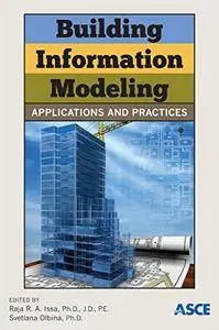 Building Information Modeling: Applications and Practices [Repost]