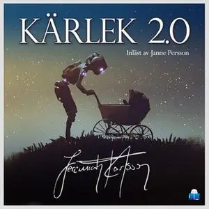 «Kärlek 2.0» by Jeremiah Karlsson