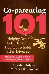 Co-Parenting 101: Helping Your Kids Thrive in Two Households After Divorce (Repost)