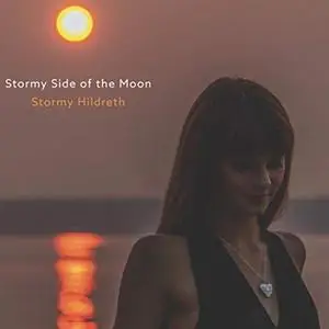 Stormy Hildreth - Stormy Side of the Moon (2018)