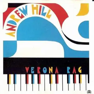 Andrew Hill - Verona Rag (1987)