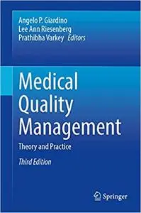 Medical Quality Management: Theory and Practice 3rd Edition