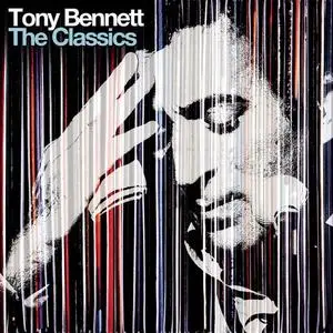 Tony Bennett - The Classics (Deluxe Edition) (2014)