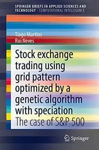 Stock Exchange Trading Using Grid Pattern Optimized by A Genetic Algorithm with Speciation: The Case of S&P 500