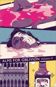 Alms for Oblivion: Volume III