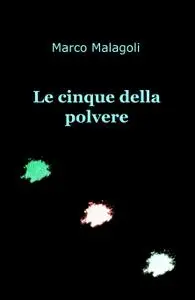 Le cinque della polvere