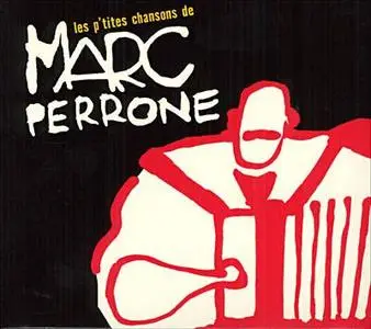 ACCORDEON : Les p'tites chansons de Marc PERRONE (2007) @320+ape