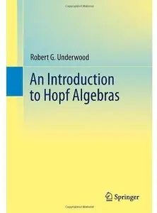 An Introduction to Hopf Algebras