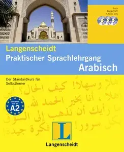 Praktischer Sprachlergang Arabisch (Buch und 3 Audio-CDs + Begleitheft)