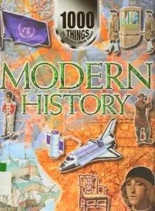 1000 Things You Should Know About Modern History (repost)